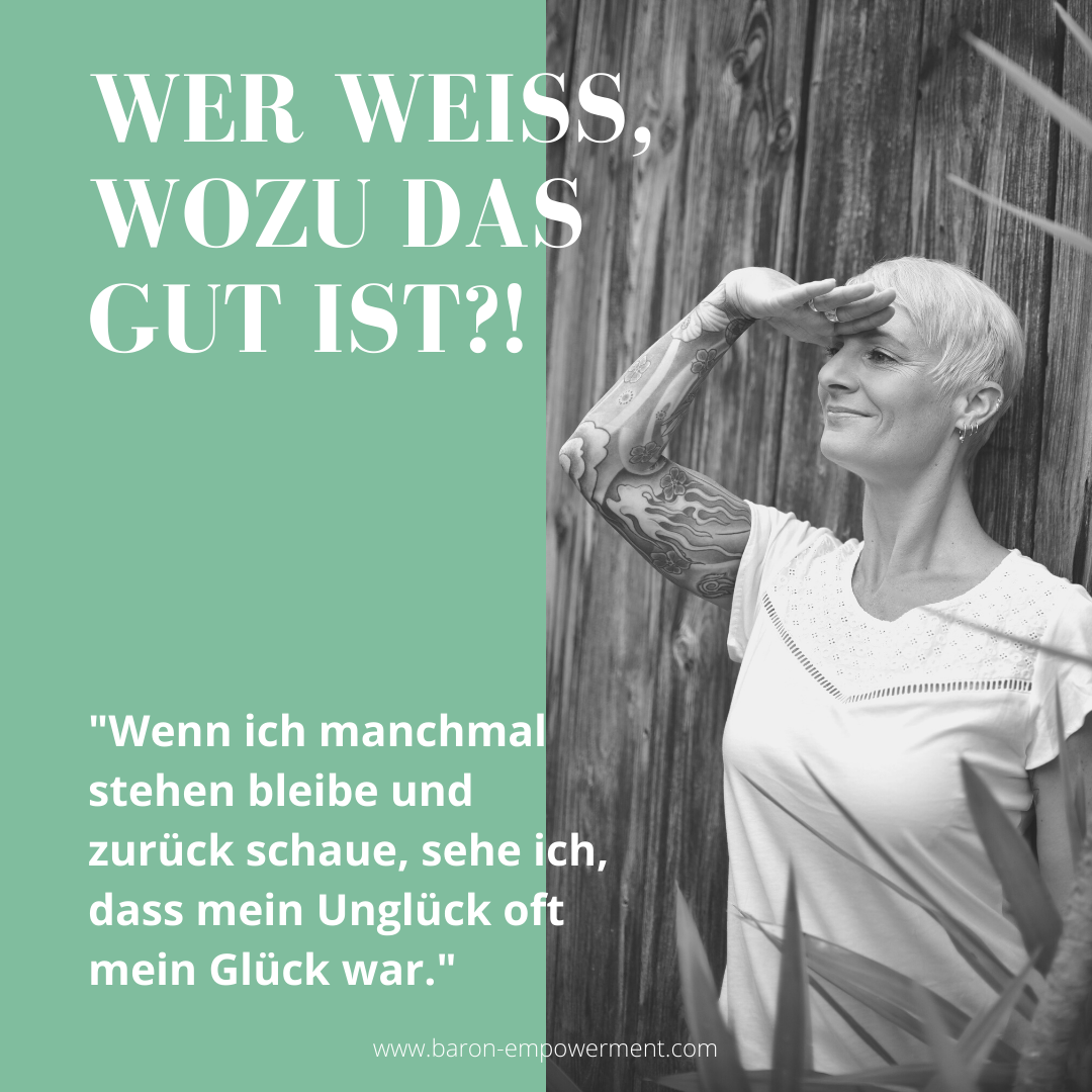 Read more about the article Wer weiß, wozu das gut ist!?